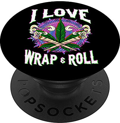 Lustiger Stoner Weed Graphic I Love Wrap & Roll Pothead Joint PopSockets mit austauschbarem PopGrip