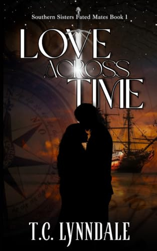 Love Across Time (Southern Sisters Fated Mates, Band 1)