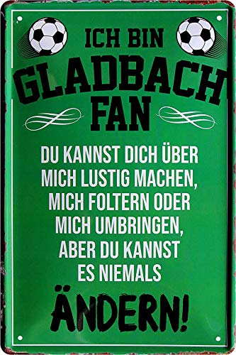 Blechschilder ICH Bin Gladbach Fan Metallschild für Fußball Begeisterte Dekoschild Geschenkidee 20x30 cm