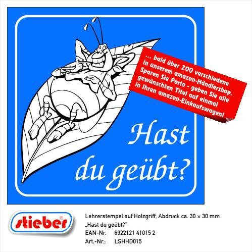 Lehrerstempel auf Holzgriff Hast du geübt?