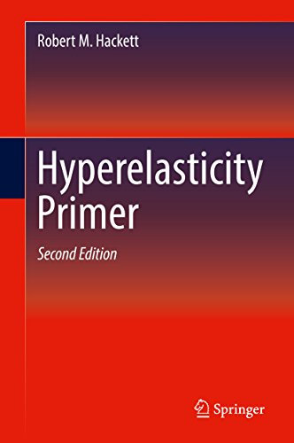 Hyperelasticity Primer (Engineering) (English Edition)