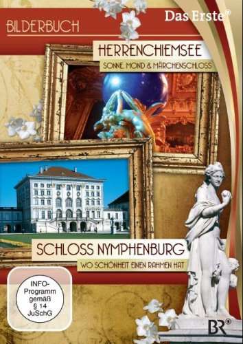 Bilderbuch: Herrenchiemsee/Schloss Nymphenburg