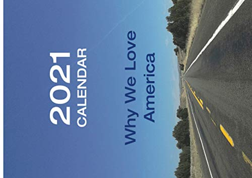 2021 Calendar - Why We Love America