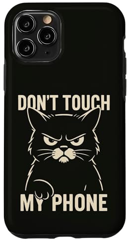 Lustige Katze Don't Touch My Phone Hülle für iPhone 11 Pro