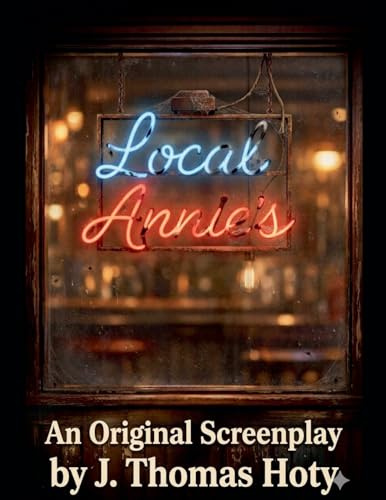 LOCAL ANNIE'S - A Screenplay