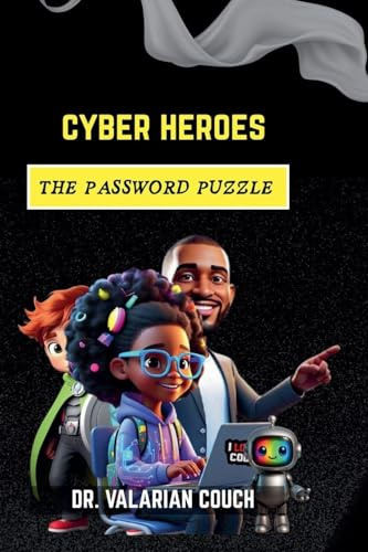 Hero's Cyber Code; The Password Puzzle