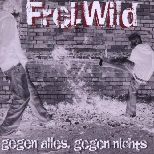 Gegen Alles,Gegen Nichts