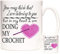 KAZMUGZ Crochet Mug, You May Think I Am Listening to You But in My Head I Am Doing My Crochet. Crochet Needle and Crochet Heart on 11oz Ceramic Coffee Mug/Tea Cup.