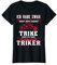 Trike Triker Trikerin Motorrad Geschenk T-Shirt