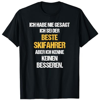 Skifahrer TShirt Spruch Lustig Ski Alpin T-Shirt