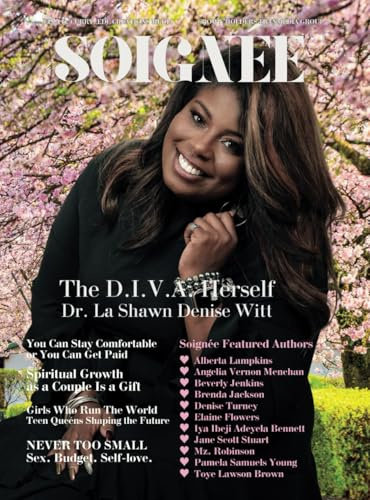 SOIGNÉE Lifestyle Publications - God Ain’t Gone Nowhere: I Survived My Mess. Movement. Meaning. Momentum.