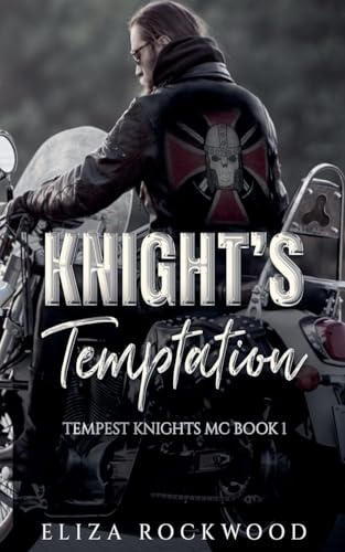 Knight's Temptation (Tempest Knights MC, Band 1)