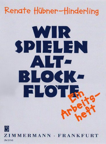 Nous jouons de la flûte à bec alto: Un cahier d'exercices pour passer de la flûte à bec soprano à la flûte alto. treble recorder. Livre de l'élève.