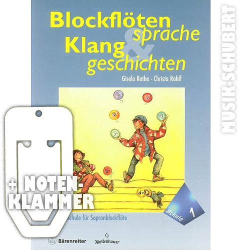 Blockflötensprache und Klanggeschichten Band 1 inkl. praktischer Notenklammer - Die Schule für Sopranblockflöte (barocke Griffweise) mit über 100 kreativen Spielideen (Taschenbuch) von Gisela Rothe und Christa Rahlf (Noten/Sheetmusic)