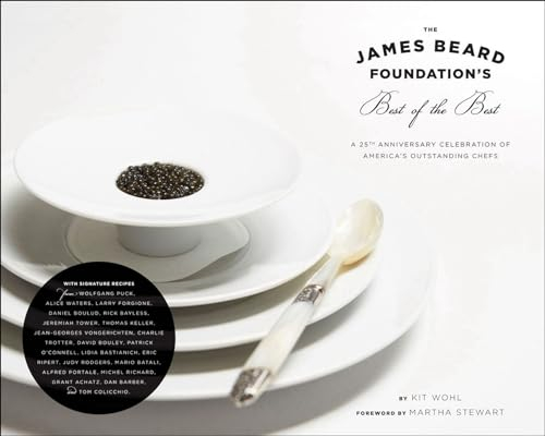 The James Beard Foundation's Best of the Best: A 25th Anniversary Celebration of America's Outstanding Chefs (English Edition)