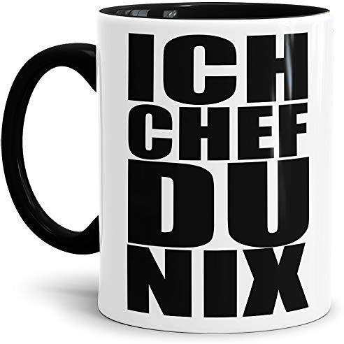 Chef-Tasse Ich Chef Du nix Beruf/Boss/Lustig/Spruch/Geschenk-Idee/Arbeit/Büro/Innen & Henkel Schwarz