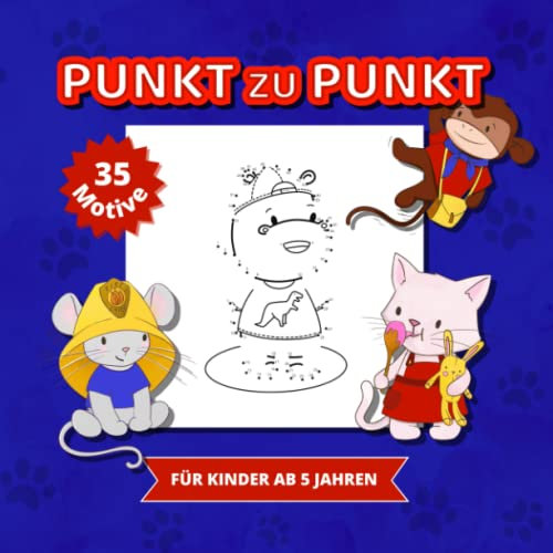 Punkt zu Punkt für Kinder ab 5 Jahren: Zahlen verbinden von Punkt zu Punkt und Malbuch Ausmalen auch für 6, 7 und 8 Jahre geeignet