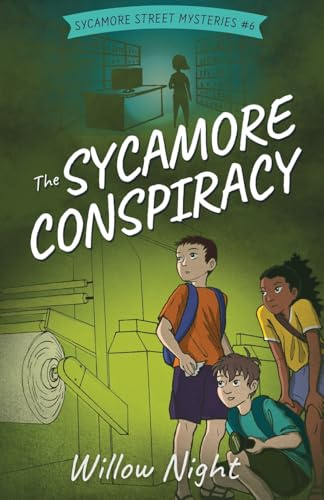 The Sycamore Conspiracy: 6 (Sycamore Street Mysteries)