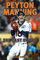 Peyton Manning: The Last Rodeo (English Edition)