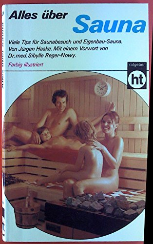 Alles über Sauna. Viele Tips für Saunabesuch und Eigenbau-Sauna.