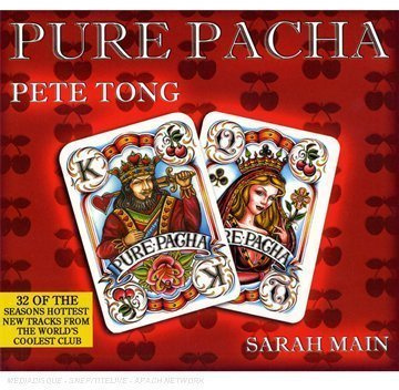 Pure Pacha 2: Mixed By Pete Tong & Sarah Main by Pure Pacha 2007 (2007-07-10)
