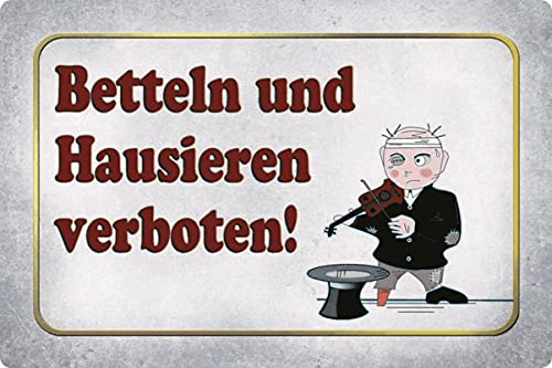 Metall Schild 20x30cm Betteln und Hausieren Verboten Blechschild