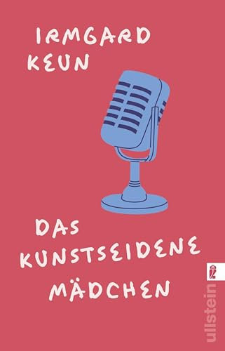 Das kunstseidene Mädchen: Roman | Der große Klassiker über eine Frau in den Berliner 20er-Jahren: naiv und brilliant, witzig und verzweifelt, volkstümlich und feurig Hermann Kesten