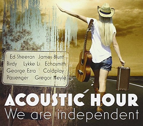 Acoustic Hour-We Are Independent