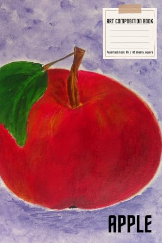 APPLE | Fruit Garden Collection|Art Composition Notebook|Paperback A5|120 Pages with Squared Paper: Colorful Vege Note Journal for Kids Students Adults Girls & Boys Travelers and Employees