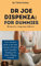 Joe Dispenza's Teachings : Summarised and simplified! (English Edition)