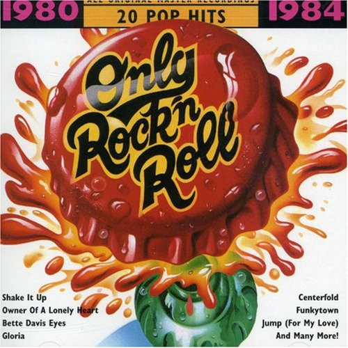 Only Rock 'n' Roll 1980-84