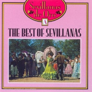 Best of Sevillanas de Oro