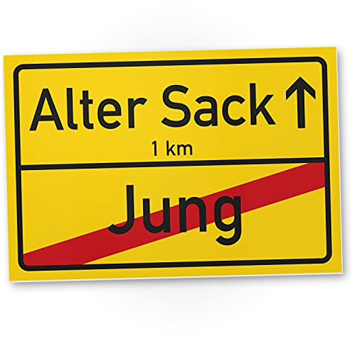 DankeDir! Alter Sack (Jung) Ortsschild lustiges Schild Geschenk - runder Geburtstag Jubiläum - Geschenkidee Geburtstagsgeschenk Männer Jungs - Wanddeko Party Deko