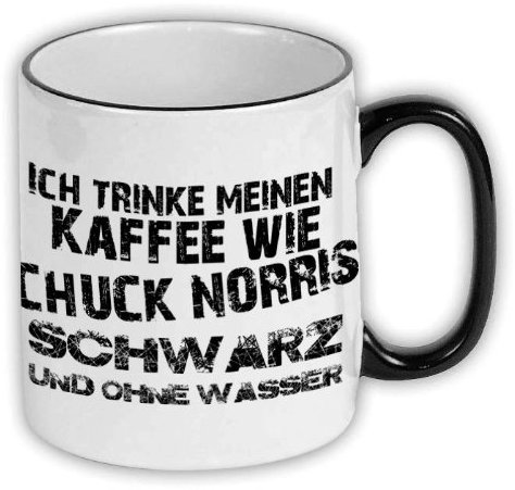 FunTasstic Tasse Ich trinke meinen Kaffee wie Chuck Norris - schwarz und ohne Wasser