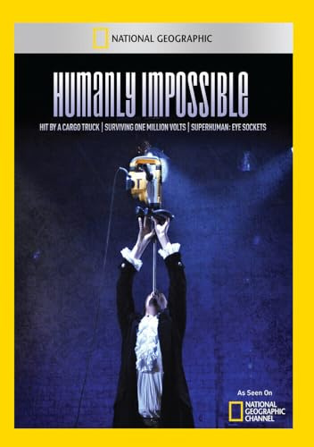 Humanly Impossible: Hit by a Cargo Truck, Surviving One Million Volts and Superhuman: Eye Sockets