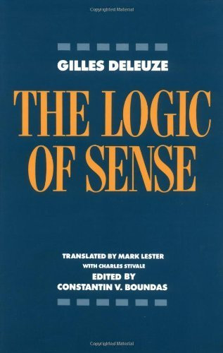 The Logic of Sense by Gilles Deleuze (1990-04-15)