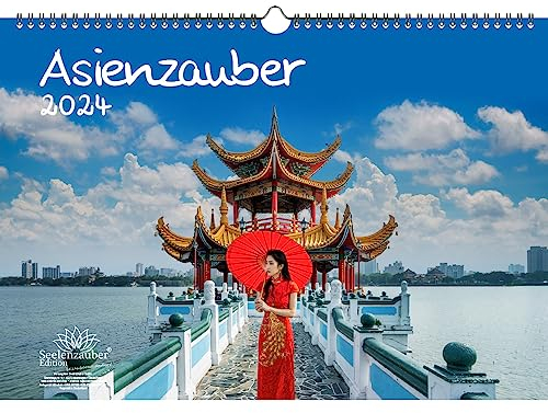 Asienzauber DIN A3 Kalender für 2024 Asien Urlaub Reise Stadt und Land - Seelenzauber