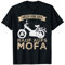 Mofa fahren Mofafahrer Mofaclub Mofabesitzer Mofa Herren T-Shirt