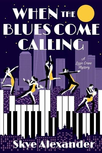 When the Blues Come Calling: A Lizzie Crane Mystery