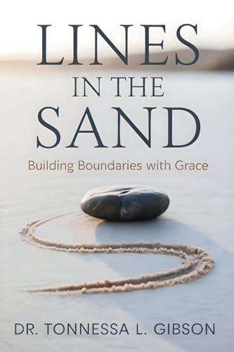 Lines in the Sand: Building Boundaries with Grace