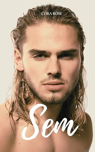 Sem: Rencontres Inattendues #2 (French Edition)