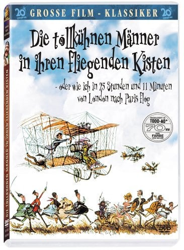 Die tollkühnen Männer in ihren fliegenden Kisten