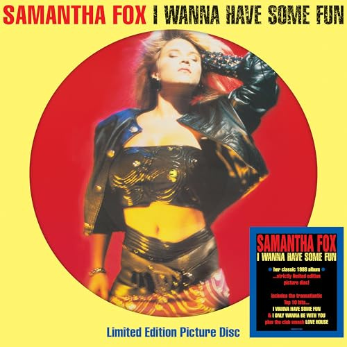 Samantha Fox: I Wanna Have Some Fun Picture Disc