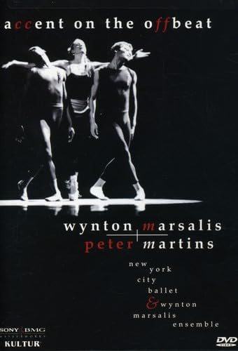 Accent on the Off Beat / Wynton Marsalis, Peter Martins, New York City Ballet, Albert Maysles