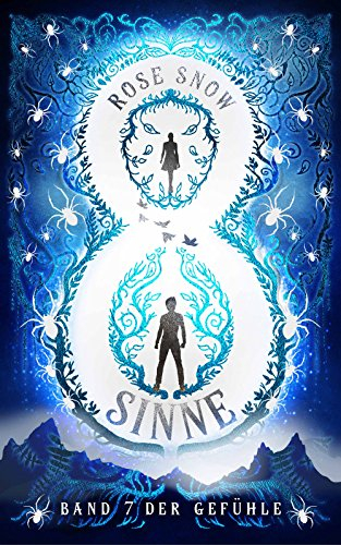 Acht Sinne: Band 7 der Gefühle (8 Sinne Fantasy-Saga)