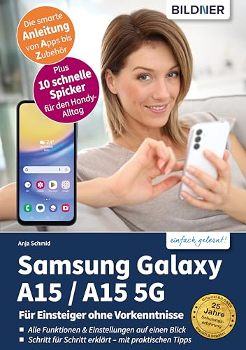 Samsung Galaxy A15 5G: Für Einsteiger ohne Vorkenntnisse