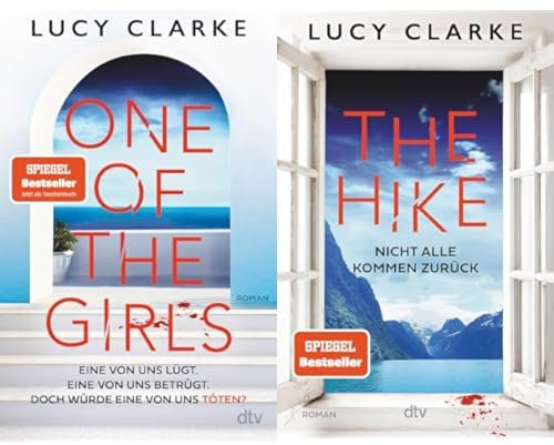 Lucy Clarke Set: »One of the Girls« + »The Hike«