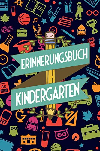 Erinnerungsbuch Kindergarten: Poesiealbum und Freundebuch für den Kindergarten und Vorschule - Geeignet für Jungen und Mädchen - Erinnerungsbuch zum Ausfüllen