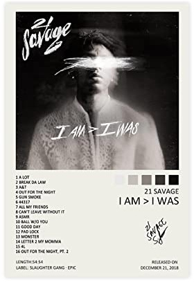 21 Savage I Am I Was Albumcover Leinwand Poster Schlafzimmer Dekor Sport Landschaft Büro Zimmer Dekor Geschenk ungerahmt 30 x 45 cm