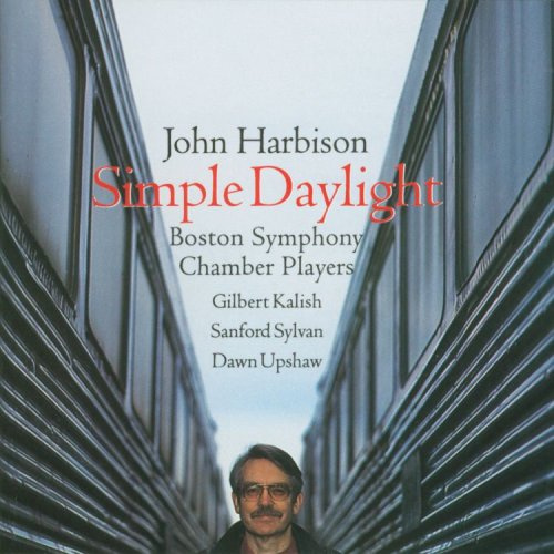 John Harbison: Simple Daylight / Words from Paterson / Piano Quintet